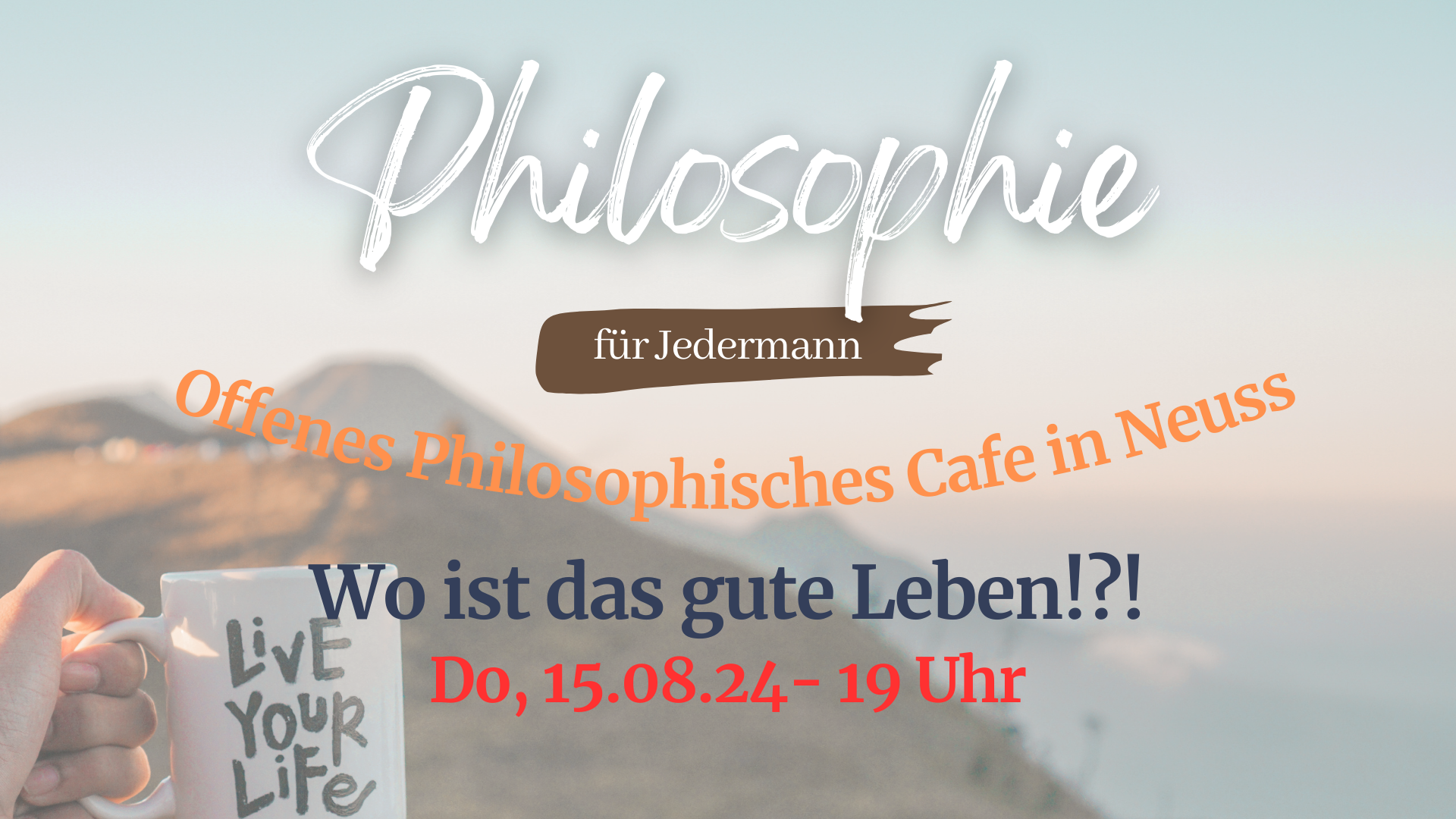 Philosophie Café Düsseldorf Das gute Leben