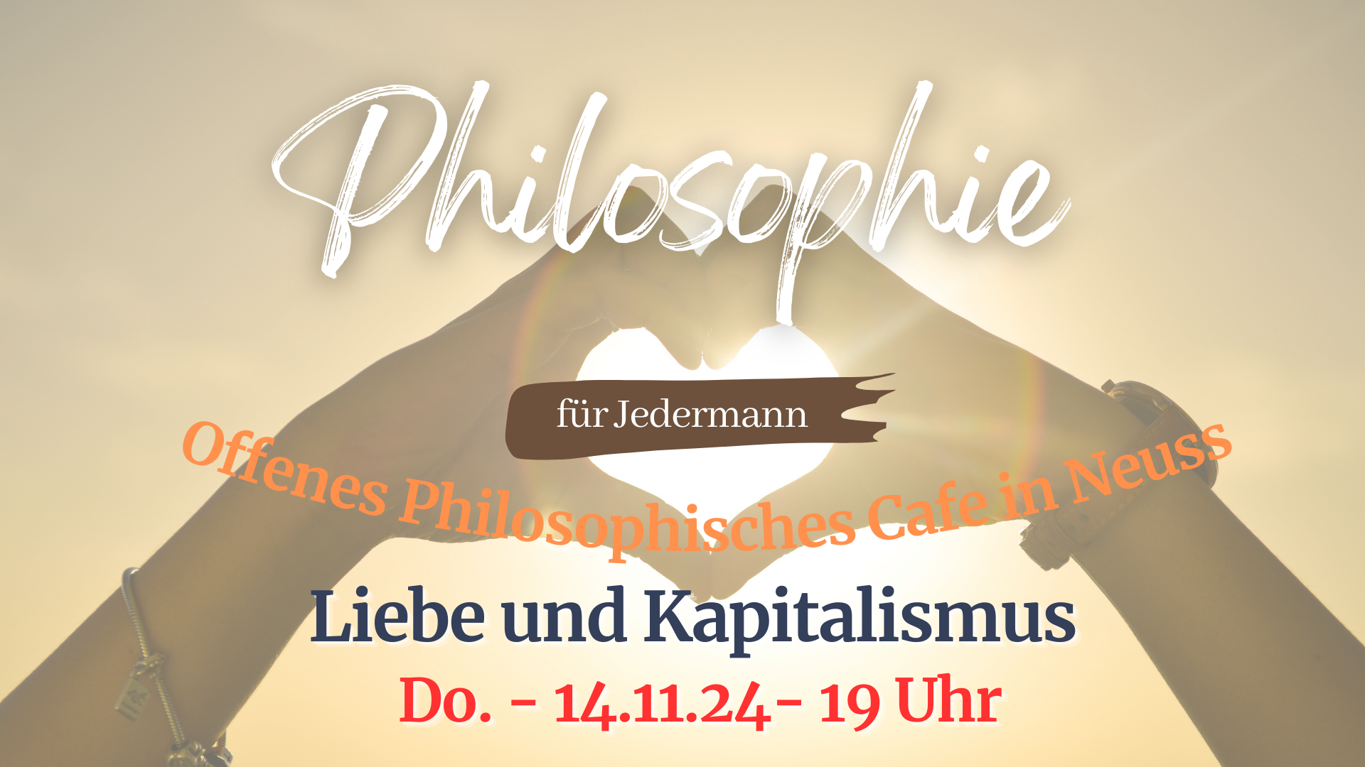 Philosophie Café Neuss Liebe Kapitalismus